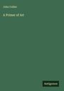 John Collier: A Primer of Art, Buch