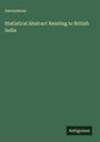Anonymous: Statistical Abstract Relating to British India, Buch