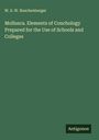 W. S. W. Ruschenberger: Mollusca. Elements of Conchology Prepared for the Use of Schools and Colleges, Buch