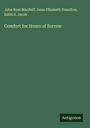 John Ross Macduff: Comfort for Hours of Sorrow, Buch