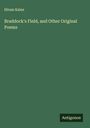 Hiram Kaine: Braddock's Field, and Other Original Poems, Buch