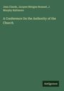 Jean Claude: A Conference On the Authority of the Church, Buch