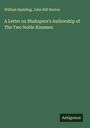 William Spalding: A Letter on Shakspere's Authorship of The Two Noble Kinsmen, Buch