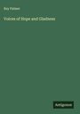 Ray Palmer: Voices of Hope and Gladness, Buch