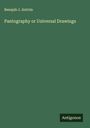 Benajah J. Antrim: Pantography or Universal Drawings, Buch