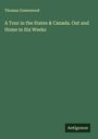 Thomas Greenwood: A Tour in the States & Canada. Out and Home in Six Weeks, Buch