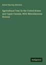 Robert Barclay Allardice: Agricultural Tour In the United States and Upper Canada, With Miscellaneous Notices, Buch