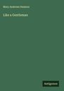 Mary Andrews Denison: Like a Gentleman, Buch