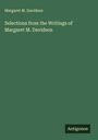 Margaret M. Davidson: Selections from the Writings of Margaret M. Davidson, Buch