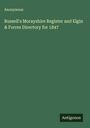 Anonymous: Russell's Morayshire Register and Elgin & Forres Directory for 1847, Buch