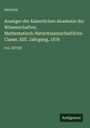 Anonym: Anzeiger der Kaiserlichen Akademie der Wissenschaften, Mathematisch-Naturwissenschaftliche Classe, XIII. Jahrgang, 1876, Buch