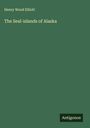 Henry Wood Elliott: The Seal-islands of Alaska, Buch
