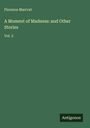 Florence Marrvat: A Moment of Madness: and Other Stories, Buch