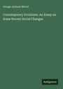 George Jackson Mivart: Contemporary Evolution. An Essay on Some Recent Social Changes, Buch