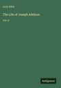 Lucy Aikin: The Life of Joseph Addison, Buch