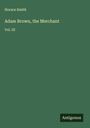 Horace Smith: Adam Brown, the Merchant, Buch