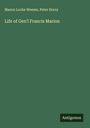 Mason Locke Weems: Life of Gen'l Francis Marion, Buch