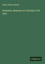 Edwin Abbott Abbott: Onesimus, Memoirs of a Disciple of St. Paul, Buch