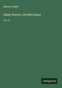 Horace Smith: Adam Brown, the Merchant, Buch