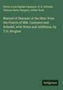 Pierre-Louis Alphée Cazenave: Manual of Diseases of the Skin: from the French of MM. Cazenave and Schedel, with Notes and Additions, by T.H. Burgess, Buch