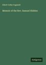 Elliott Colby Cogswell: Memoir of the Rev. Samuel Hidden, Buch