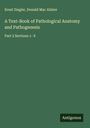 Ernst Ziegler: A Text-Book of Pathological Anatomy and Pathogenesis, Buch
