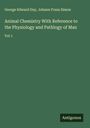 George Edward Day: Animal Chemistry With Reference to the Physiology and Pathlogy of Man, Buch