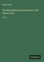 Walter Scott: The Miscellaneous Prose Works of Sir Walter Scott, Buch