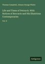 Thomas Campbell: Life and Times of Petrarch. With Notices of Boccacio and His Illustrious Contemporaries, Buch