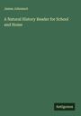 James Johonnot: A Natural History Reader for School and Home, Buch