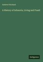 Andrew Pritchard: A History of Infusoria, Living and Fossil, Buch
