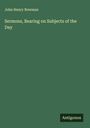 John Henry Newman: Sermons, Bearing on Subjects of the Day, Buch