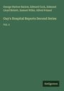 George Harlow Barlow: Guy's Hospital Reports Second Series, Buch