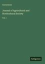 Anonymous: Journal of Agricultural and Horticultural Society, Buch