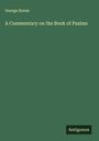 George Horne: A Commentary on the Book of Psalms, Buch