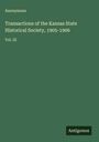 Anonymous: Transactions of the Kansas State Historical Society, 1905-1906, Buch