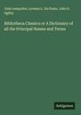 John Lemprière: Bibliotheca Classica or A Dictionary of all the Principal Names and Terms, Buch