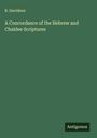 B. Davidson: A Concordance of the Hebrew and Chaldee Scriptures, Buch