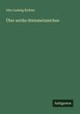 Otto Ludwig Richter: Über antike Steinmetzzeichen, Buch