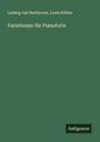 Ludwig van Beethoven: Variationen für Pianoforte, Buch