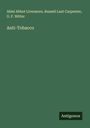Abiel Abbot Livermore: Anti-Tobacco, Buch