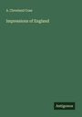 A. Cleveland Coxe: Impressions of England, Buch