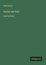 Paul Heyse: Kinder der Welt, Buch