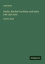 Adolf Buse: Paulin, Bischof von Rosa, und seine Zeit (350-450), Buch