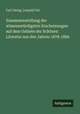 Carl Georg: Zusammenstellung der wissenswürdigsten Erscheinungen auf dem Gebiete der Schönen Literatur aus den Jahren 1878-1884, Buch