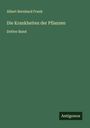 Albert Bernhard Frank: Die Krankheiten der Pflanzen, Buch