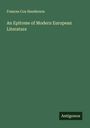 Frances Cox Henderson: An Epitome of Modern European Literature, Buch