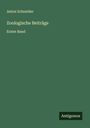 Anton Schneider: Zoologische Beiträge, Buch