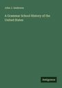 John J. Anderson: A Grammar School History of the United States, Buch