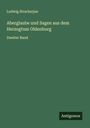 Ludwig Strackerjan: Aberglaube und Sagen aus dem Herzogtum Oldenburg, Buch